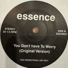 他の写真1: Essence - You Don't Have To Worry (7'') (新品未使用!!)