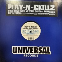 Play-N-Skillz - Do Ya Thang (a/w Come Home With Me (Ohh! Baby)) (12'') (キレイ！！)