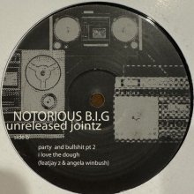 他の写真1: The Notorious B.I.G. feat. Faith Evans - Party & Bullshit Pt II (b/w I Love The Dough feat. Jay-Z) (12'') (キレイ！！)