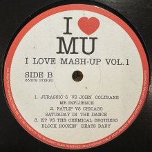 他の写真1: V.A. - I Love Mash-Up Vol.1 (inc. TLC vs. Lenny Kravitz - No Scrubs Till It's Over etc..) (12'')