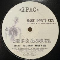 2Pac - Baby Don't Cry (2007 Breeze Remix) (12'')