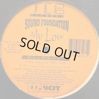 Sound Foundation - My Love (12'')