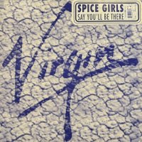 Spice Girls - Say You'll Be There (12'') (キレイ！！)