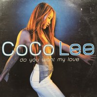 CoCo Lee - Do You Want My Love (12'') (キレイ！！)