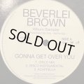 Beverlei Brown - Gonna Get Over You (Disco Mix) (b/w Love You Yes) (12'') (ピンピン！！)