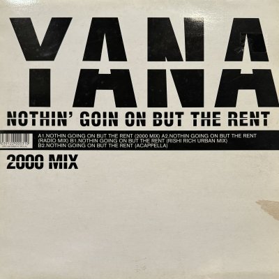 画像1: Yana - Nothin' Goin On But The Rent (2000 Mix) (12'') 