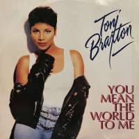 Toni Braxton - You Mean The World To Me (12'')