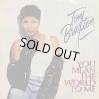 Toni Braxton - You Mean The World To Me (12'')