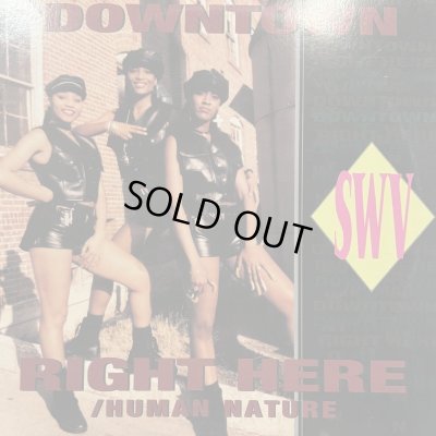 画像1: SWV - Right Here (Human Nature Extended Mix) (a/w Downtown) (12'')