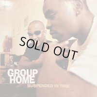 Group Home feat. Amen Larrieux - Suspended In Time (b/w Tha Realness) (12'')