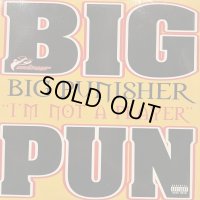 Big Punisher - I'm Not A Player b/w Wishful Thinking & You Ain't A Killer (12'')
