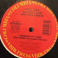 Lisa Lisa And Cult Jam With Full Force - I Wonder If I Take You Home (12'') (キレイ！！)