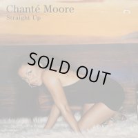 Chante Moore - Straight Up (12'') (レアな別ジャケ！！)