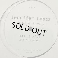 Jennifer Lopez feat. LL Cool J - All I Have　（M.I Club Remix) (b/w Loving You) (12'') (キレイ！！)