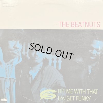 画像1: The Beatnuts - Hit Me With That (b/w Get Funky) (12'') (正真正銘のUS Original Press !!)