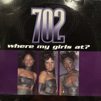 画像1: 702 - Where My Girls At (12'') (レアなジャケ付き！)