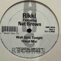 Rikki - Wait Until Tonight (12'') (キレイ！！)