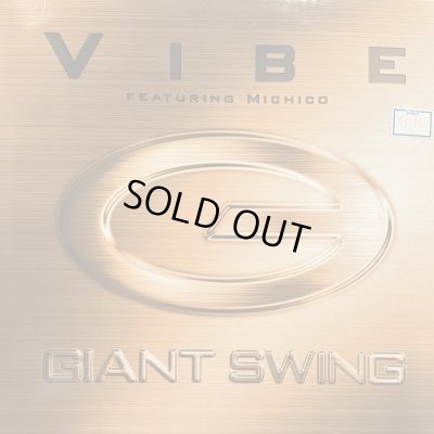 画像1: Giant Swing feat. Michico - Vibe (12'') (キレイ！！)