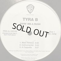 Tyra B - Givin' Me A Rush (12'') (キレイ！！)