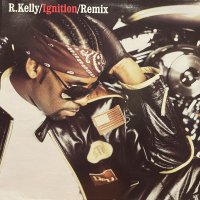 R. Kelly - Ignition (Remix) (12'')