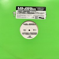 Lil Jon & The East Side Boyz -  Lovers & Friends (a/w Get Crunk) (12'') (キレイ！！)