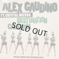 Alex Gaudino feat. Crystal Waters - Destination Calabria (12'')