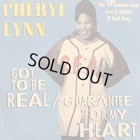 Cheryl Lynn - Got To Be Real （Classic Paradise Mix) (b/w Guarantee For My Heart Todd Terry Remix) (12'')