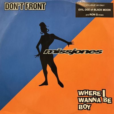 画像1: Miss Jones - Don't Front / Where I Wanna Be Boy (12'') (キレイ！！)