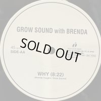 Grow Sound with Brenda - Why (12'')