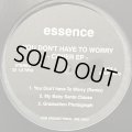 Essence - You Don't Have To Worry (Cover EP) (12'')