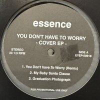 Essence - You Don't Have To Worry (Cover EP) (12'')