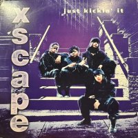 Xscape - Just Kickin' It (12'')