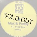 Max & Paddy / It's All New (Remix) / I'm Going Crazy (Remix) / Big Yellow Taxi (Remix) (12'')