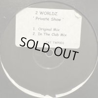 (⭕️2日間限定最終値引きセール品⭕️)2 Worldz - Private Show (12'')