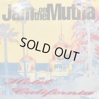 Jam On The Mutha – Hotel California (12'')