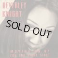 Beverley Knight - Moving On Up (On The Right Side) (12'')