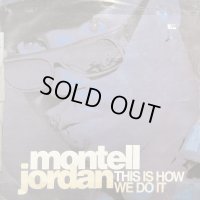 Montell Jordan - This Is How We Do It (12'') (UK Remixes !!) (コンディションの為特価!!)