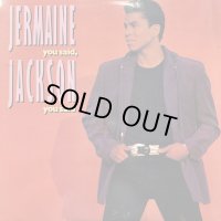 Jermaine Jackson - You Said, You Said (12'') (キレイ！！)