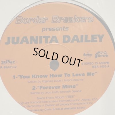 画像1: Juanita Dailey - You Know How To Love Me (b/w Free & Before I Let Go) (12'') (奇跡の新品未開封!!)