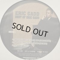 Eric Gadd - Best Of Eric Gadd (inc. Do You Believe In Me, My Personality, On My Way...) (12')