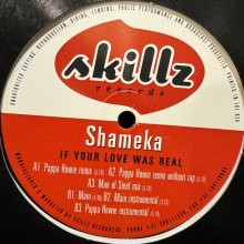 他の写真1: Shameka  - If Your Love Was Real (12'') (キレイ！！)