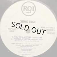 Gene Rice - You're A Victim (12'') (キレイ！！)