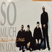 All-4-One - So Much In Love (Groove Remix) / I Swear (12'') (キレイ！！)