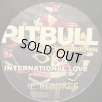 Pitbull feat. Chris Brown - International Love (12'') (キレイ！！)