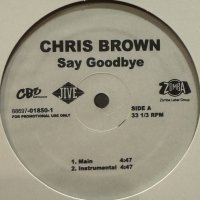 Chris Brown - Say Goodbye (12'') (キレイ！！)