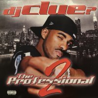 DJ Clue - The Professional 2 (inc. Change The Game Remix) (2LP)