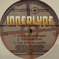 Innerlude feat. Tanto Metro & Devonte - Your Smile (12'')