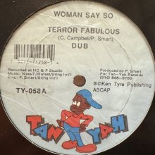 他の写真1: Terror Fabulous - Woman Say So (12'')