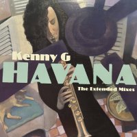 Kenny G - Havana (12'')