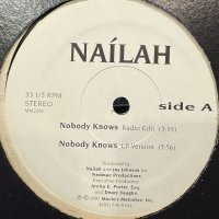 Naílah (Nailah) - Nobody Knows (12'') (キレイ！！)